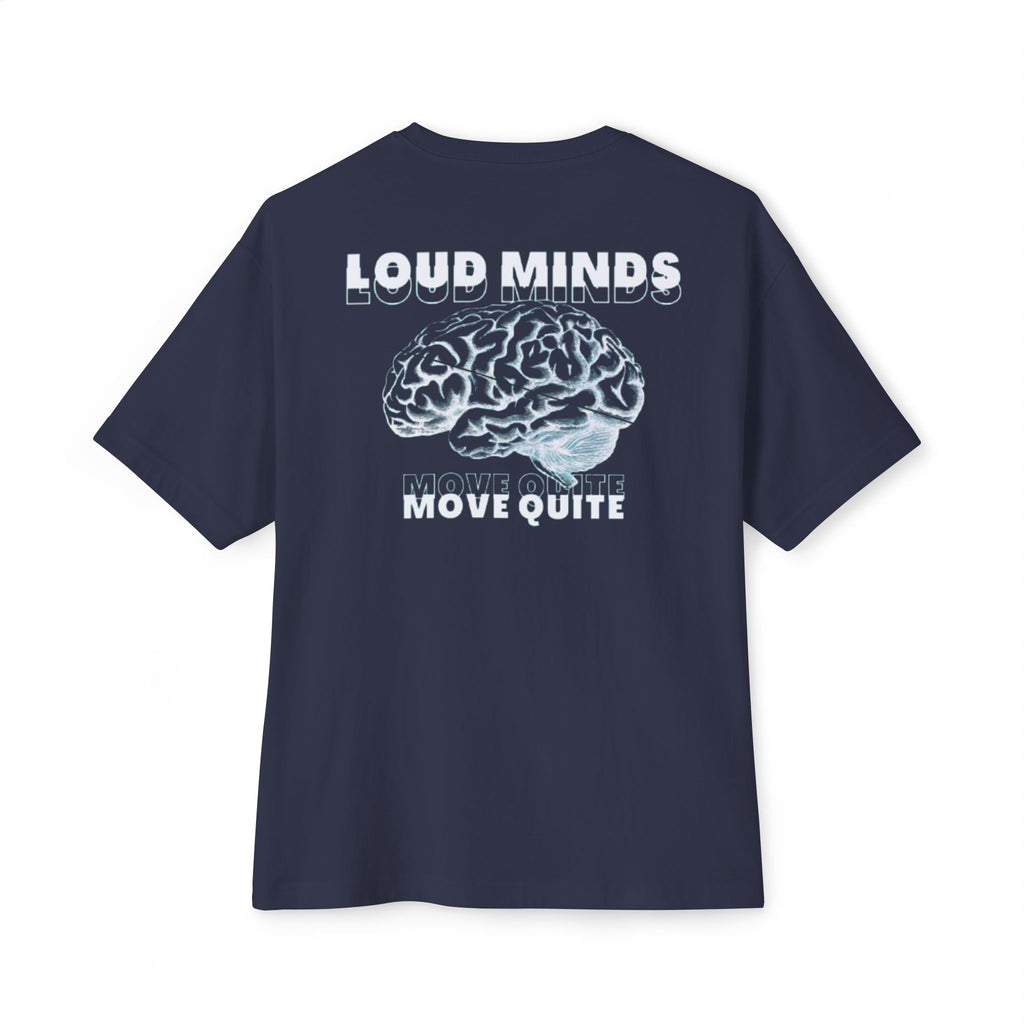 Loud Minds Move Quiet - Navy Blue T