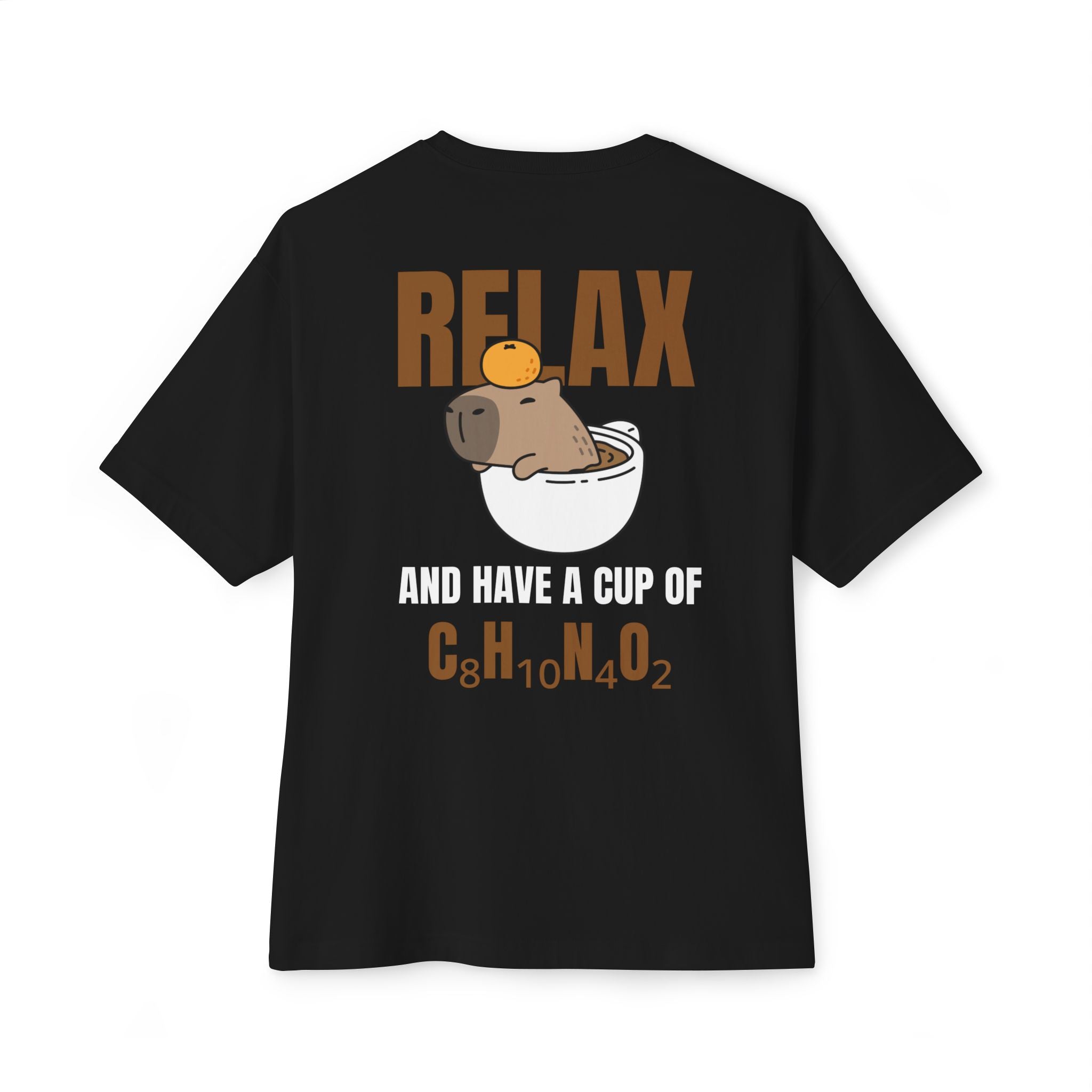 Relax and Have a Cup of C8H10N4O2 - Black T