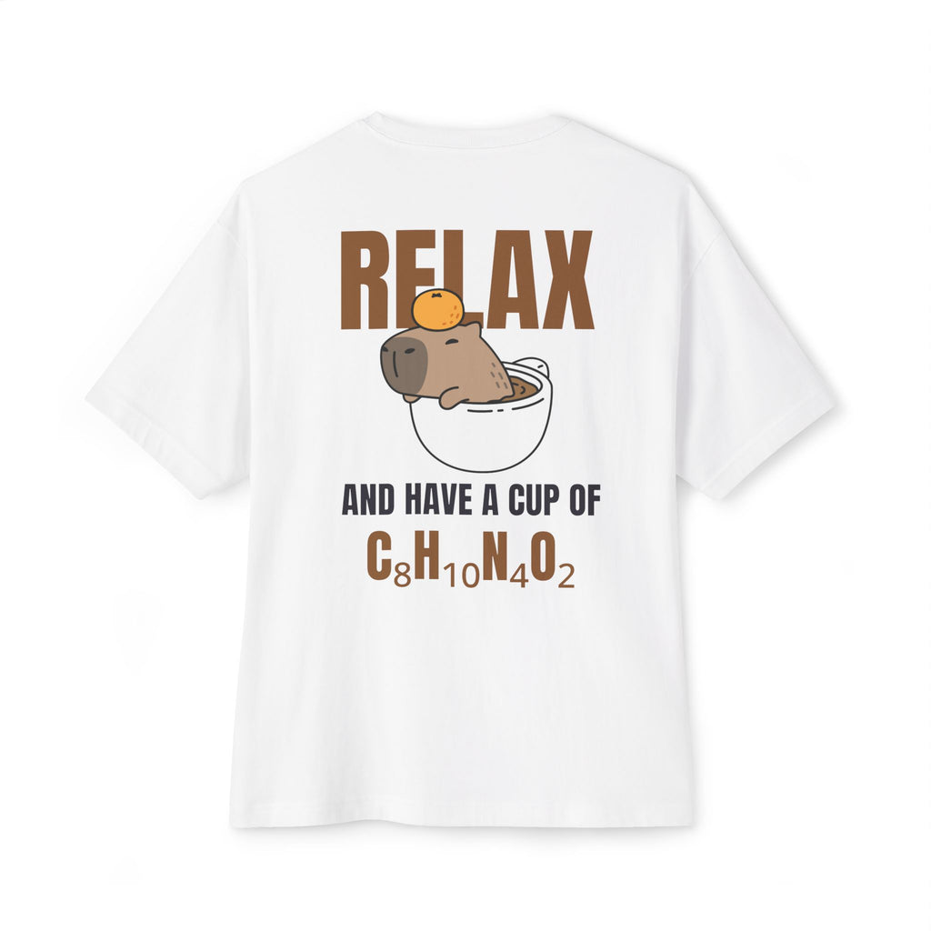 Relax and Have a Cup of C8H10N4O2 - White T
