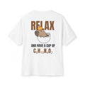 Relax and Have a Cup of C8H10N4O2 - White T